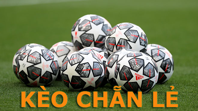 Kèo chẵn lẻ dựa trên tổng bàn thắng để đặt cược